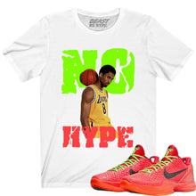 Load image into Gallery viewer, KOBE #8 NO HYPE TEE
