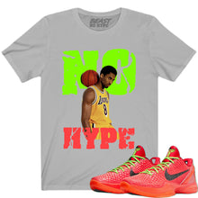 Load image into Gallery viewer, KOBE #8 NO HYPE TEE
