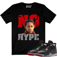 Load image into Gallery viewer, BLACK REIMAGINED BRED 4 NO HYPE TEE #2
