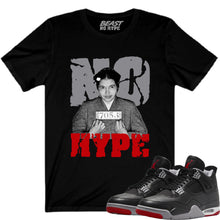 Load image into Gallery viewer, BLACK REIMAGINED BRED 4 NO HYPE TEE
