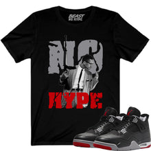 Load image into Gallery viewer, BLACK REIMAGINED BRED 4 NO HYPE TEE
