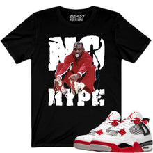 Load image into Gallery viewer, JORDAN 4 FIRE RED NO HYPE TEE
